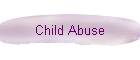 Child Abuse