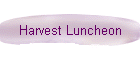 Harvest Luncheon